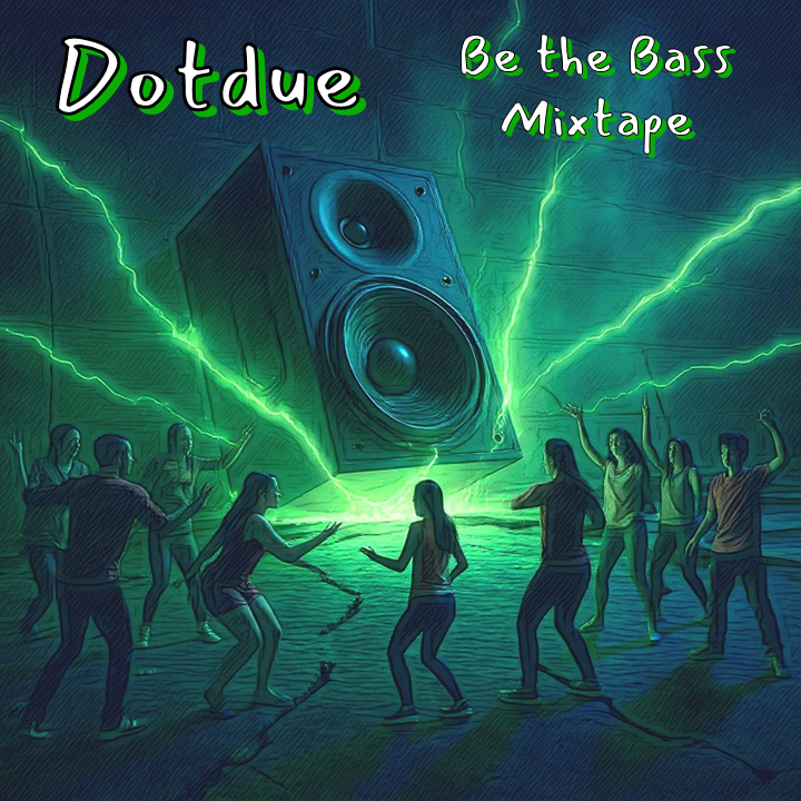 Be the Bass Mixtape!